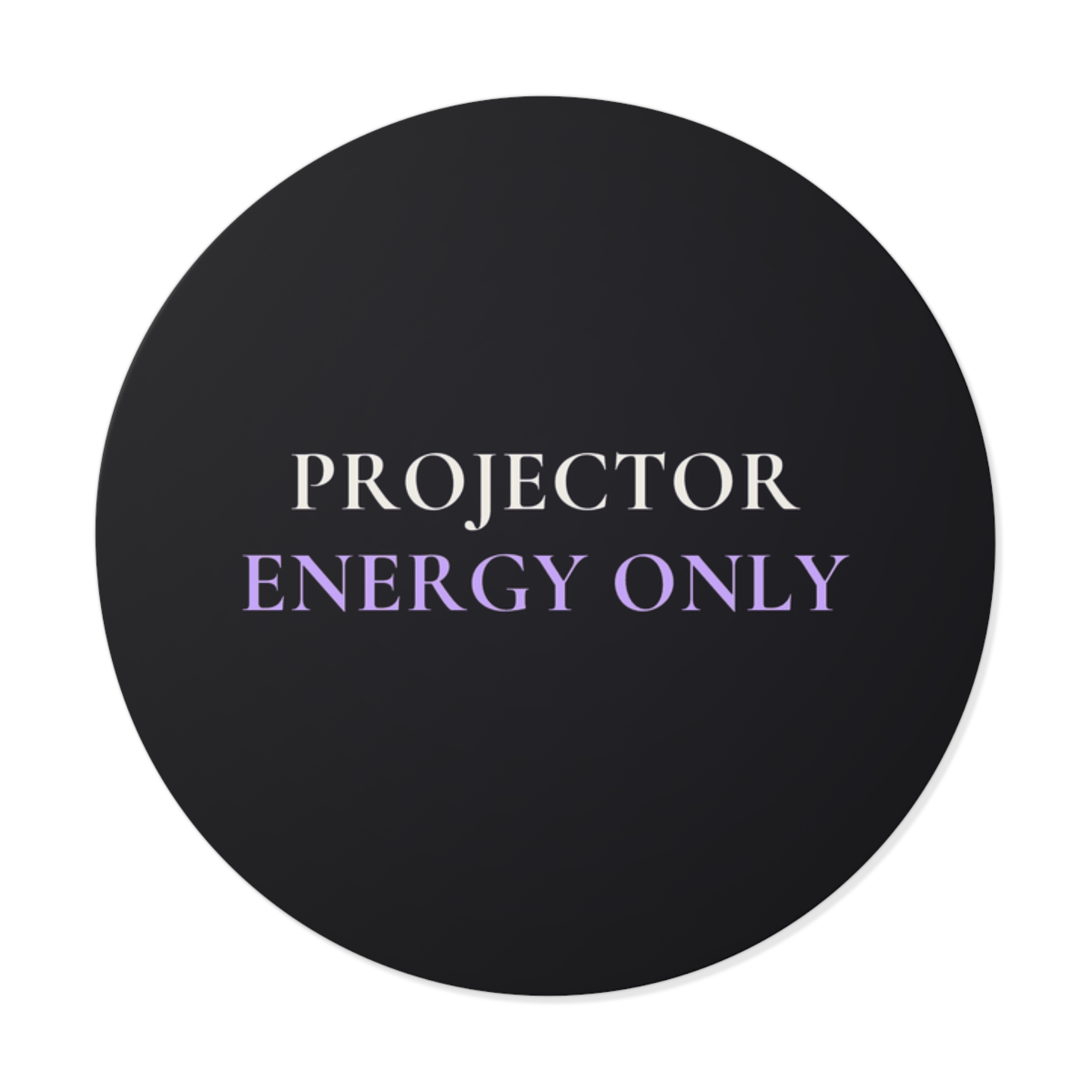 Projector Energy Only Sticker
