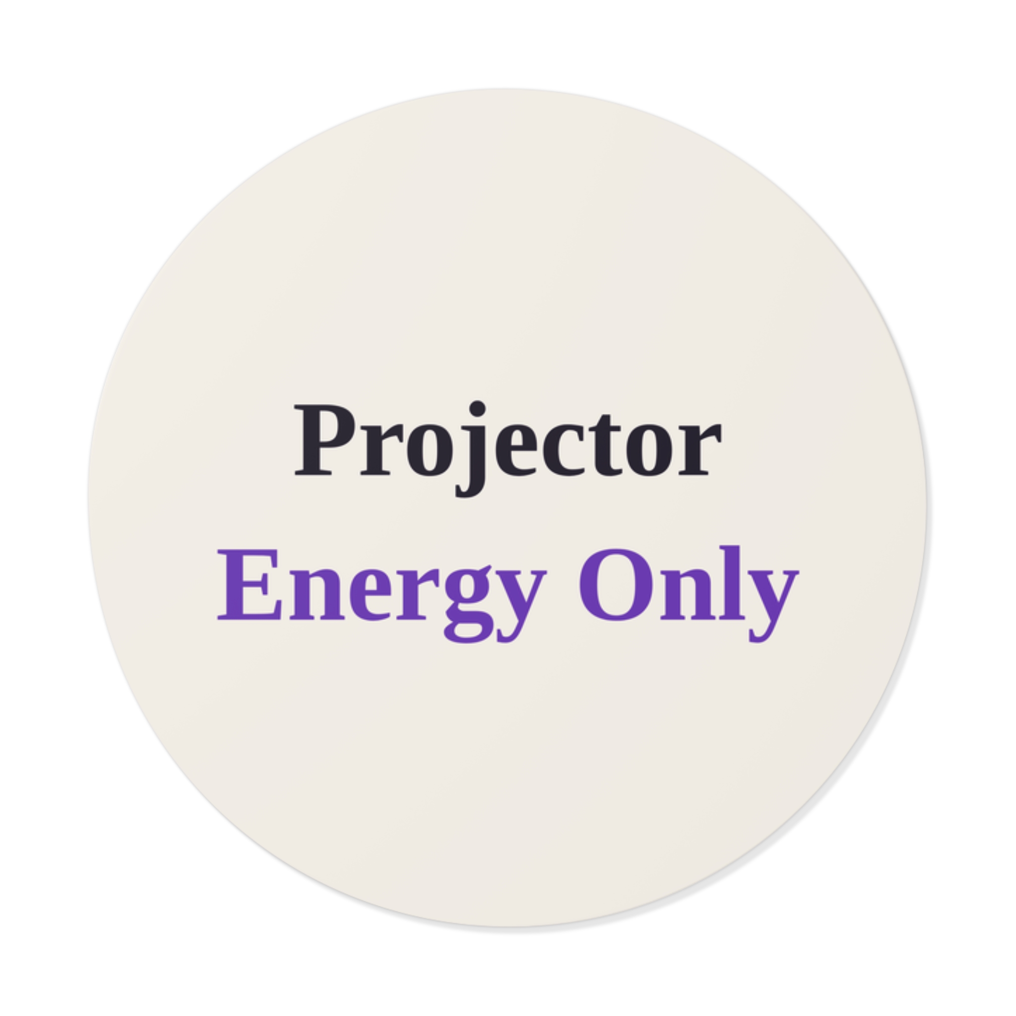 Projector Energy Only Sticker (Light)